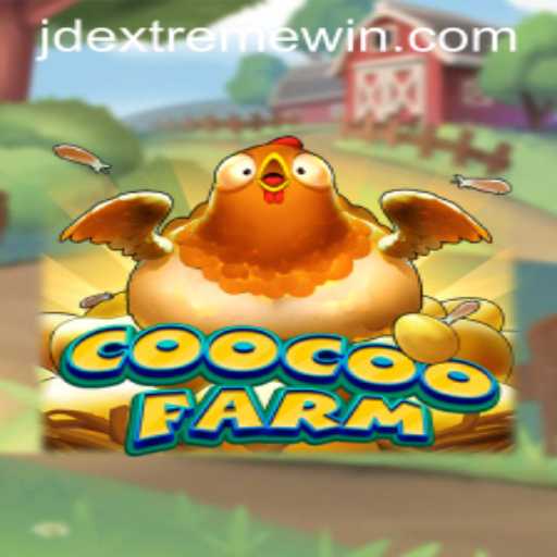 Diving into the Vibrant World of CooCooFarm with JDEXTREME