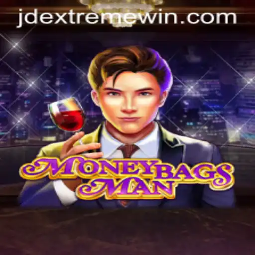 Immerse Yourself in the Spectacular World of MoneybagsMan: A Thrilling Gaming Adventure Powered by JDEXTREME